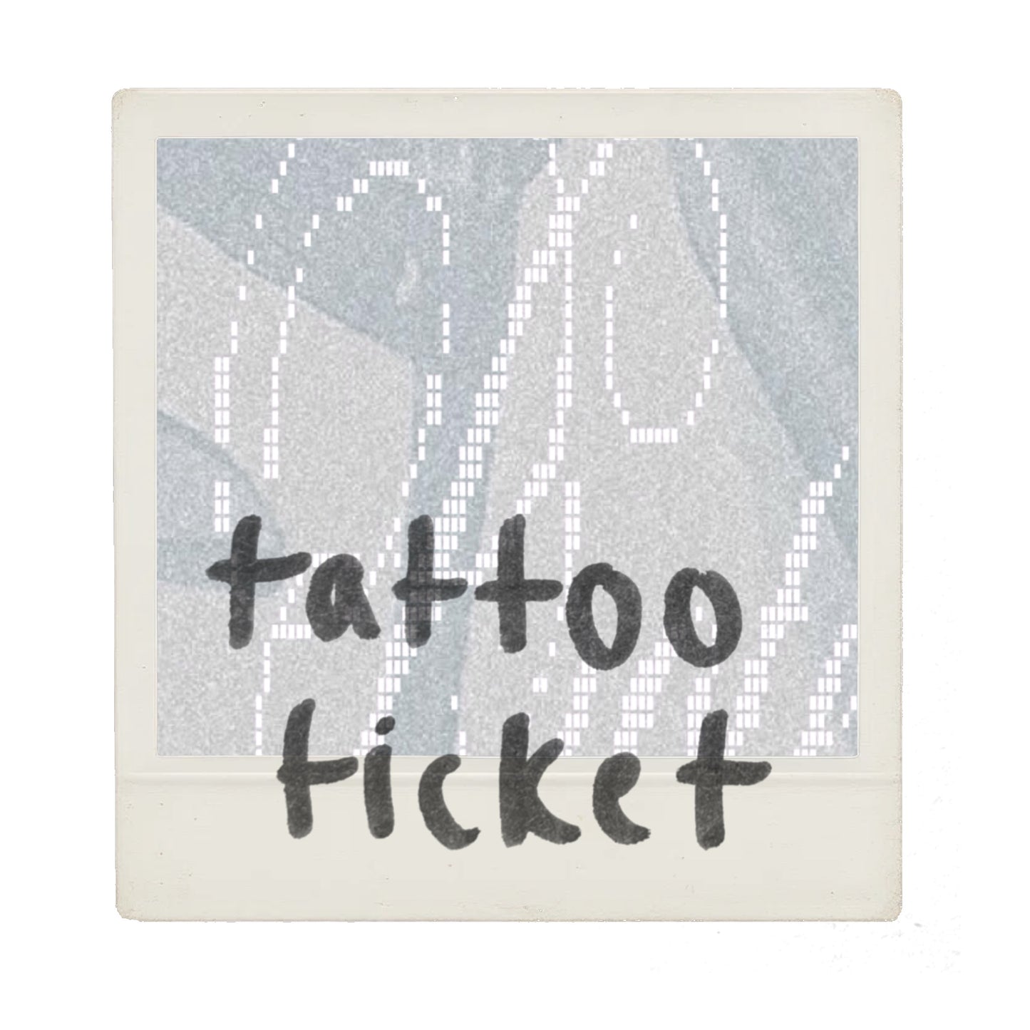 tattoo ticket